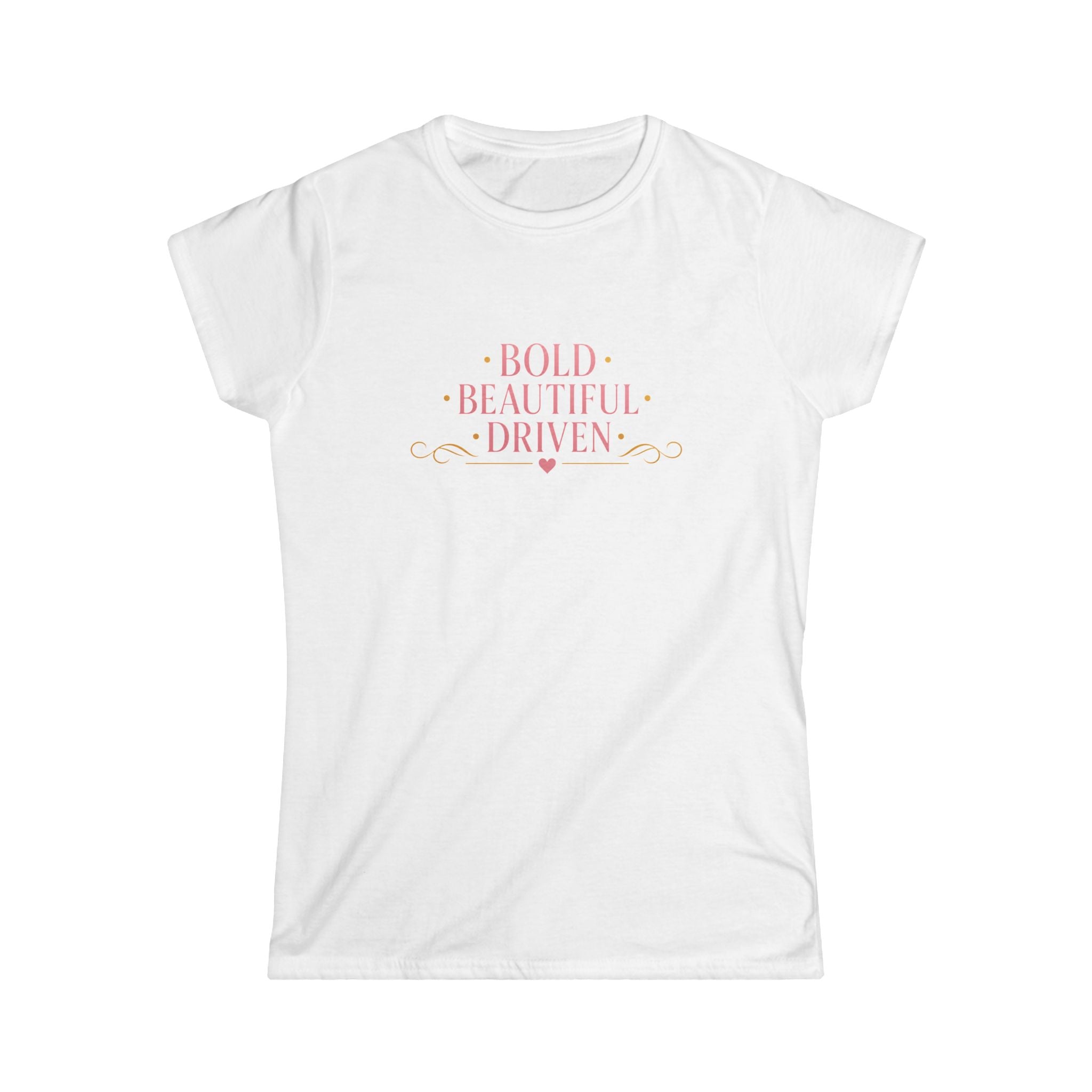 Bold • Beautiful • Driven Women's T‑Shirt — Feminine Motivational Graphic Tee