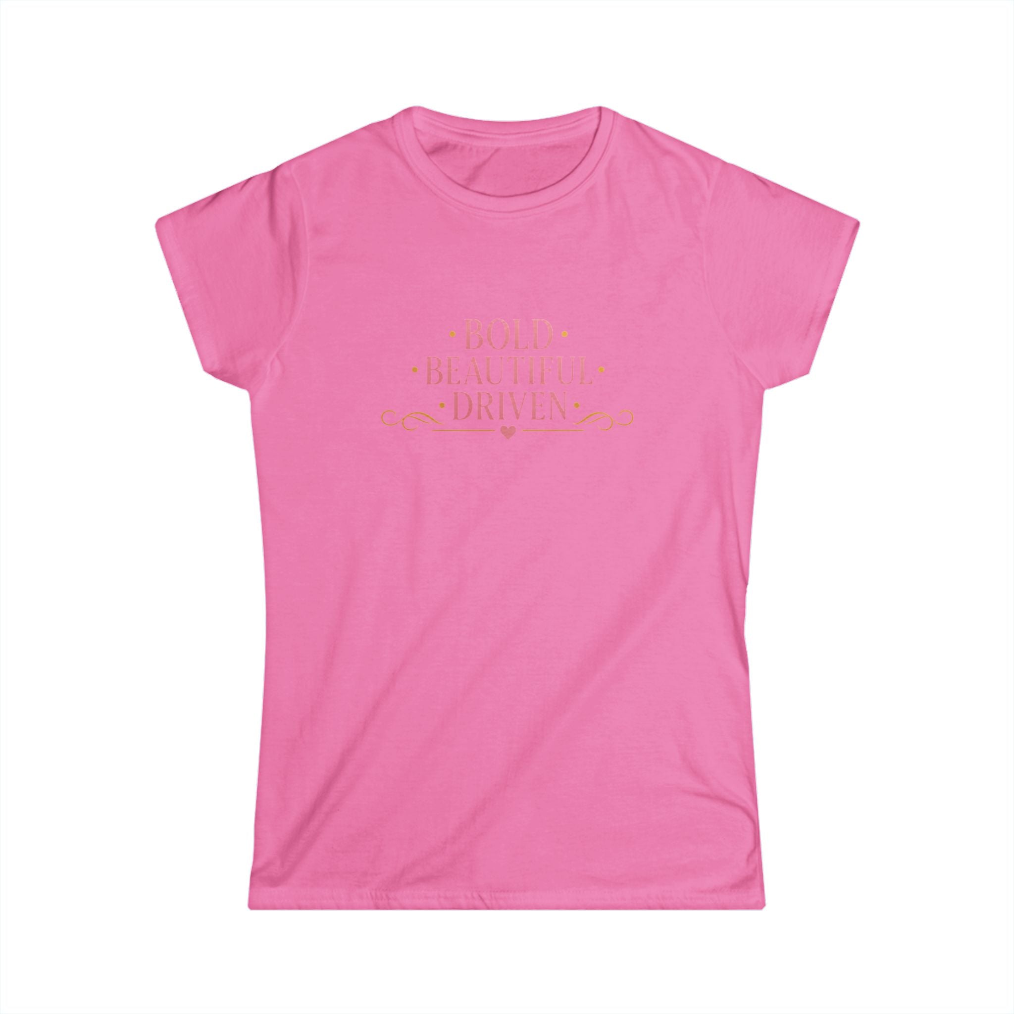 Bold • Beautiful • Driven Women's T‑Shirt — Feminine Motivational Graphic Tee